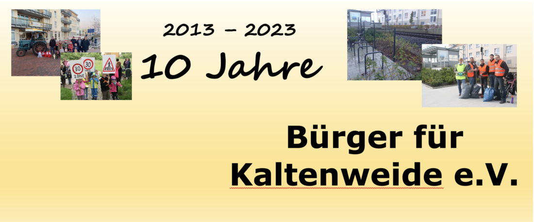 10 Jahre Bürger für Kaltenweide e.V.